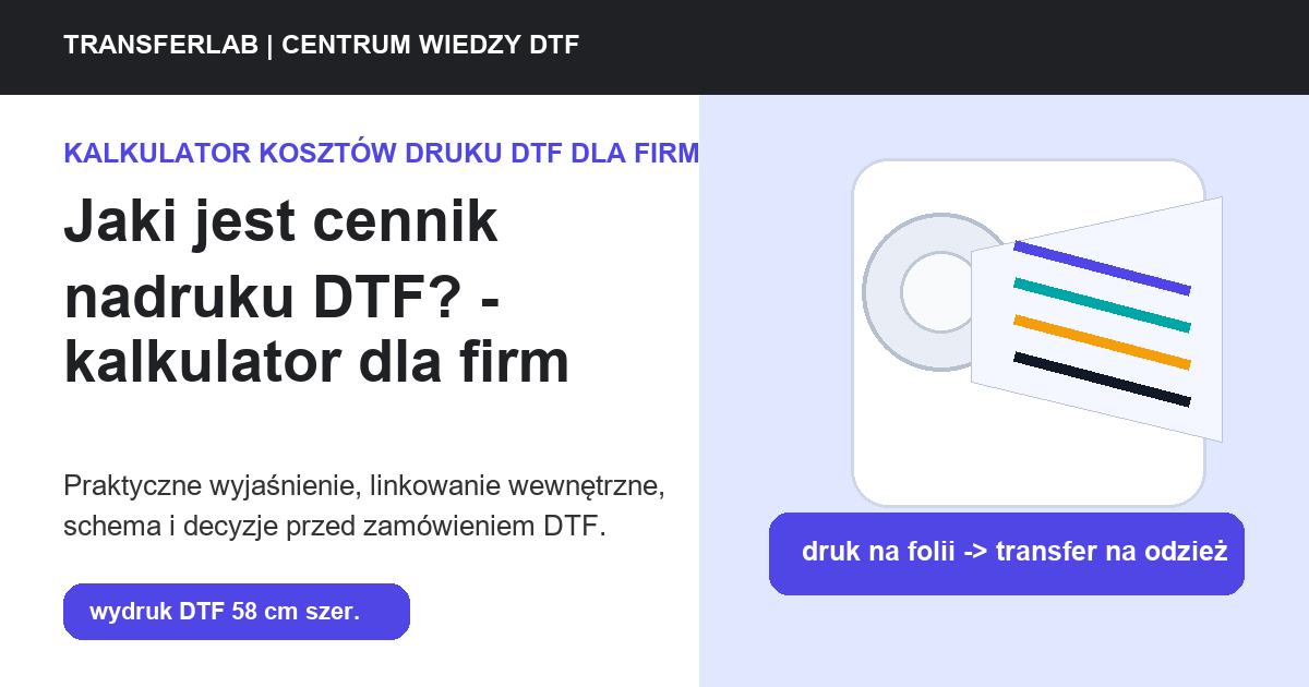 Grafika do artykuĹ‚u: Jaki jest cennik nadruku DTF? – w kontekście kalkulacji kosztów - przykĹ‚ad i schemat zastosowania druku DTF