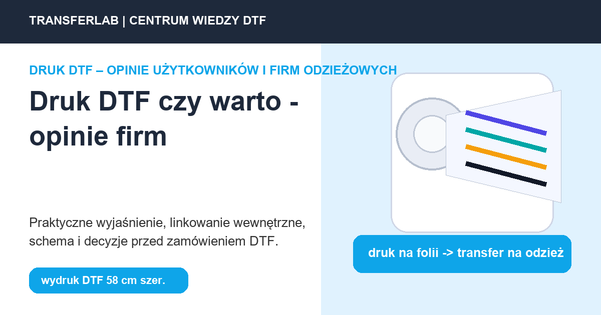 Grafika do artykuĹ‚u: druk DTF czy warto – w kontekście opinii i decyzji zakupowej - przykĹ‚ad i schemat zastosowania druku DTF