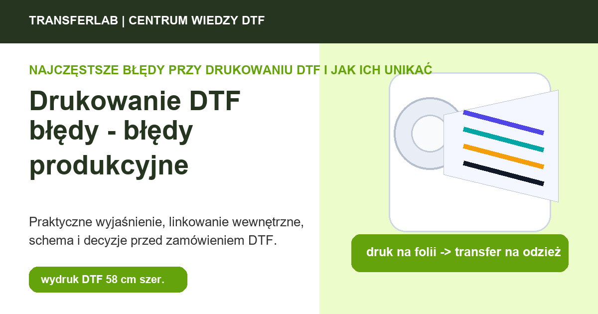 Grafika do artykuĹ‚u: drukowanie DTF błędy - przykĹ‚ad i schemat zastosowania druku DTF