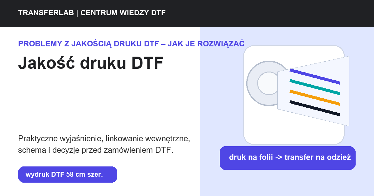 Grafika do artykuĹ‚u: jakość druku DTF - przykĹ‚ad i schemat zastosowania druku DTF
