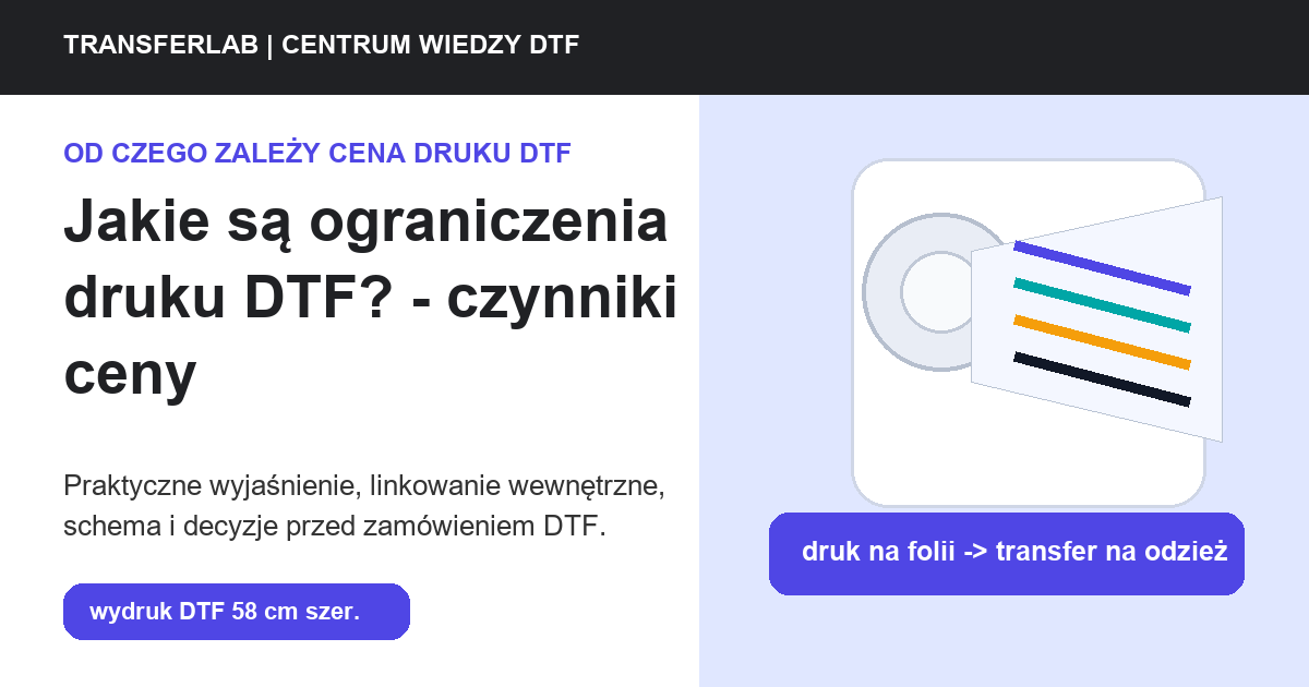 Grafika do artykuĹ‚u: Jakie są ograniczenia druku DTF? – w kontekście czynników kosztu - przykĹ‚ad i schemat zastosowania druku DTF