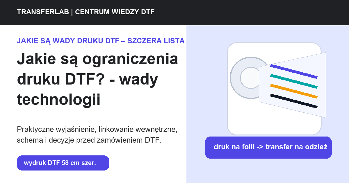 Grafika do artykuĹ‚u: Jakie są ograniczenia druku DTF? – w kontekście wad i ograniczeń - przykĹ‚ad i schemat zastosowania druku DTF
