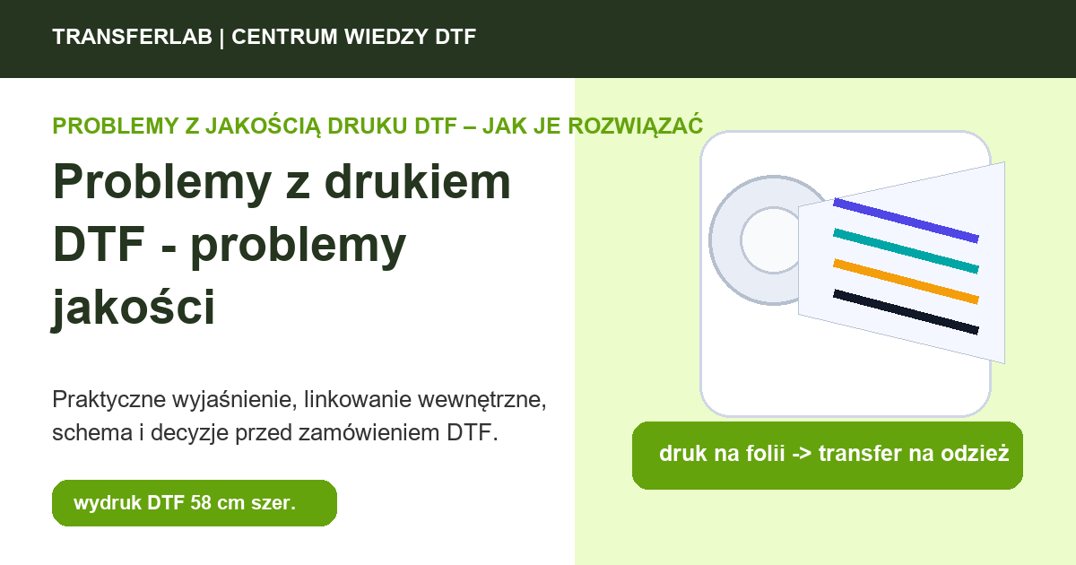 Grafika do artykuĹ‚u: problemy z drukiem DTF – w kontekście diagnostyki jakości - przykĹ‚ad i schemat zastosowania druku DTF