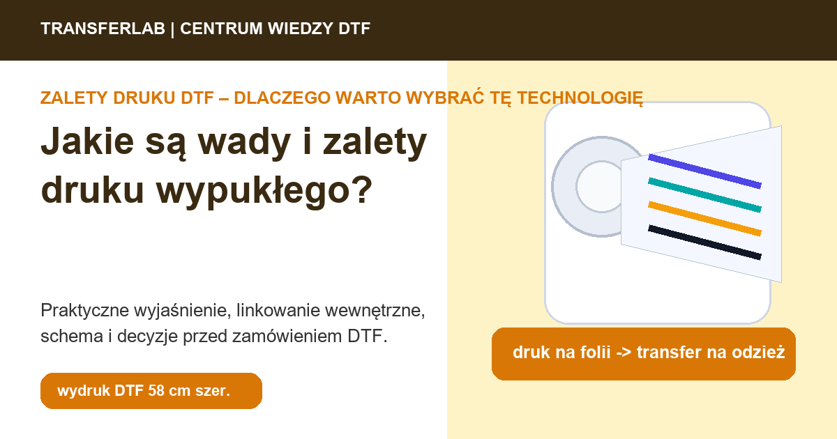 Grafika do artykuĹ‚u: Jakie są wady i zalety druku wypukłego? - przykĹ‚ad i schemat zastosowania druku DTF