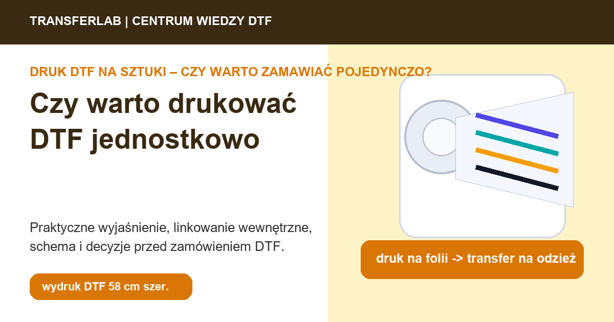 Grafika do artykuĹ‚u: czy warto drukować DTF jednostkowo - przykĹ‚ad i schemat zastosowania druku DTF
